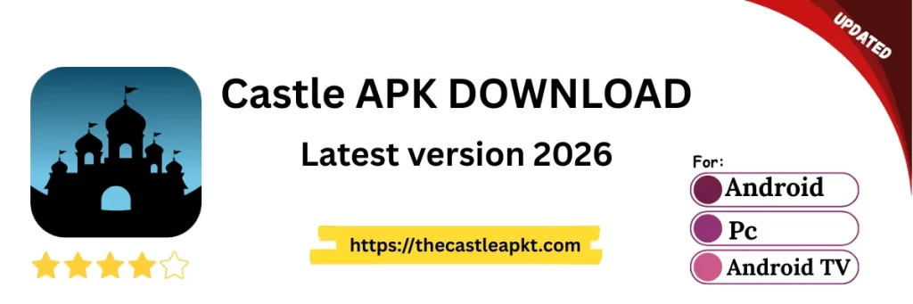 Castle APK DOWNLOAD LATEST VERSION